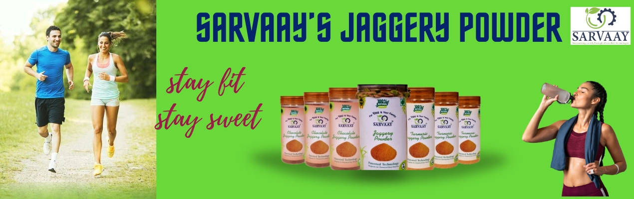 SARVAAY'S Jaggery Powder- Stay Fit Stay Sweet
